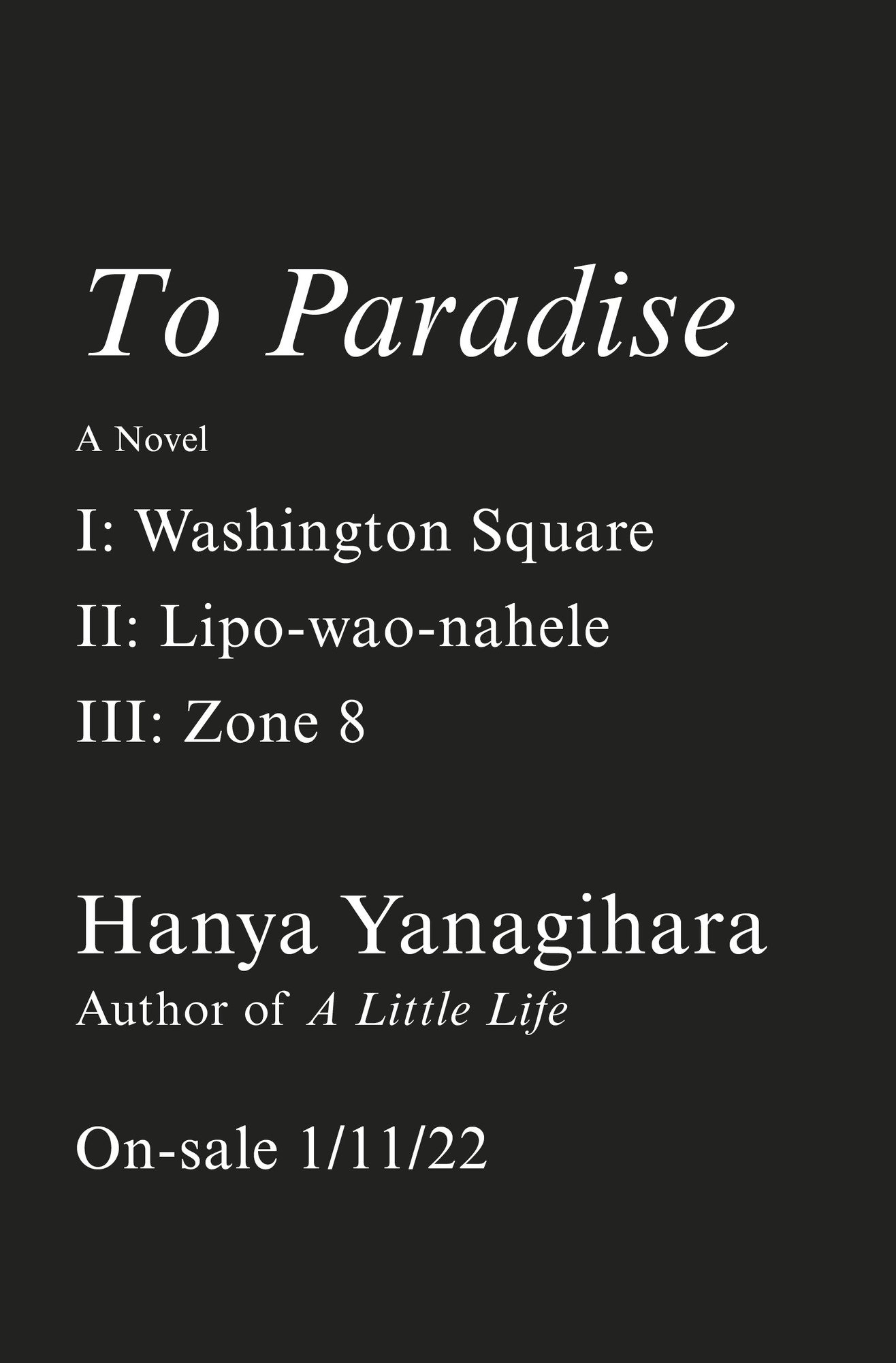 Η σταρ της αμερικάνικης λογοτεχνίας Hanya Yanagihara επιστρέφει με νέο μυθιστόρημα