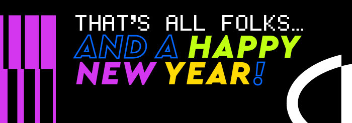 That’s all folks… And a Happy New Year!